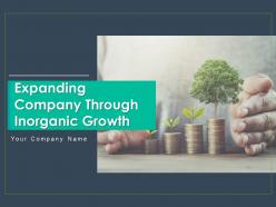 Expanding company through inorganic growth powerpoint presentation slides