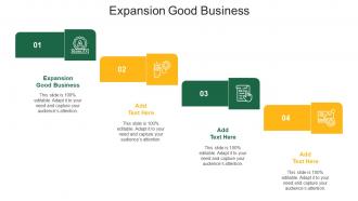 Expansion Good Business Ppt Powerpoint Presentation Slide Cpb