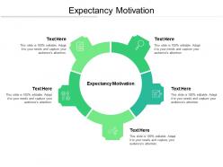 Expectancy motivation ppt powerpoint presentation pictures outline cpb