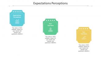 Expectations perceptions ppt powerpoint presentation gallery brochure cpb