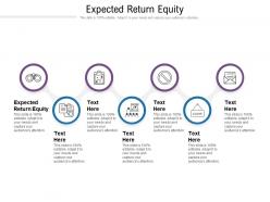 Expected return equity ppt powerpoint presentation file portfolio cpb