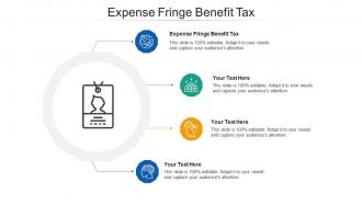 Expense fringe benefit tax ppt powerpoint presentation outline grid cpb
