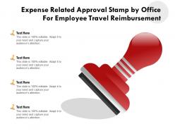 Expense related approval stamp by office for employee travel reimbursement