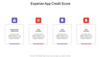 Experian App Credit Score In Powerpoint And Google Slides Cpb