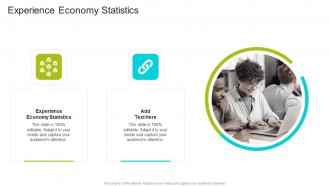 Experience Economy Statistics In Powerpoint And Google Slides Cpb
