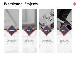 Experience Projects Opportunity Ppt Powerpoint Presentation Ideas Visuals