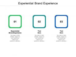 Experiential brand experience ppt powerpoint presentation gallery vector cpb