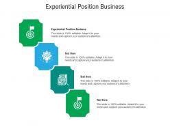 Experiential position business ppt powerpoint presentation professional skills cpb