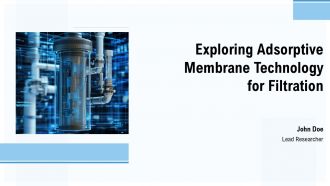 Exploring Adsorptive Membrane Technology For Filtration PPT Sample ST AI