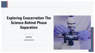 Exploring Coacervation The Science Behind Phase Separation PPT Presentation ST AI