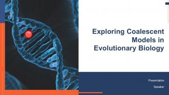Exploring Coalescent Models In Evolutionary Biolog PPT Sample ST AI