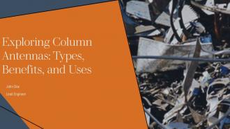 Exploring Column Antennas Types Benefits And Uses PPT Sample ST AI