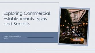 Exploring Commercial Establishments Types And Benefits PPT Sample ST AI