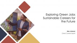 Exploring Green Jobs Sustainable Careers For The Future PPT Presentation ST AI Exploring Green Jobs Sustainable Careers For The Future PPT Presentation ST AI