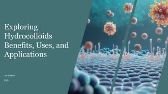 Exploring Hydrocolloids Benefits Uses And Applications PPT PowerPoint ST AI