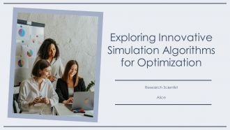 Exploring Innovative Simulation Algorithms For Optimization PPT Template ST AI