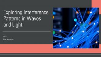 Exploring Interference Patterns In Waves And Light PPT Template ST AI ...