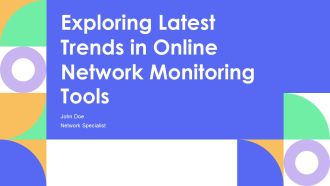 Exploring Latest Trends In Online Network Monitoring Tools PPT Template AT