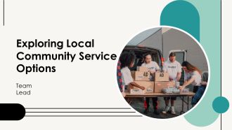 Exploring Local Community Service Options PPT Demonstration AT