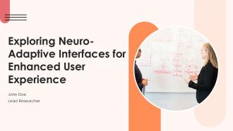 Exploring Neuro Adaptive Interfaces For Enhanced User Experience PPT Example ST AI