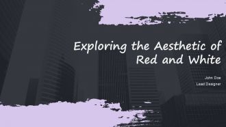 Exploring The Aesthetic Of Red And White PPT Sample ACP
