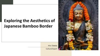 Exploring The Aesthetics Of Japanese Bamboo Border PPT Outline AT