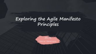 Exploring The Agile Manifesto Principles PPT Information ACP