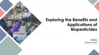 Exploring The Benefits And Applications Of Biopesticides PPT Slides ST AI