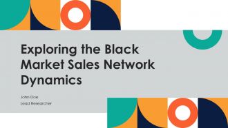 Exploring The Black Market Sales Network Dynamics PPT Example ST AI