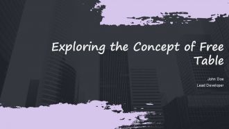Exploring The Concept Of Free Table PPT Summary ACP