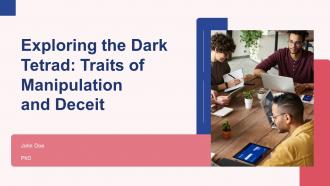 Exploring The Dark Tetrad Traits Of Manipulation And Deceit PPT Slides ST AI