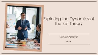Exploring The Dynamics Of The Set Theory PPT Information AT