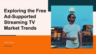 Exploring The Free Ad Supported Streaming TV Market Trends PPT Example ST AI