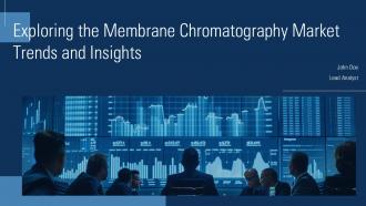 Exploring The Membrane Chromatography Market Trends And Insights PPT Sample ST AI