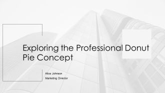Exploring The Professional Donut Pie Concept PPT Outline AT