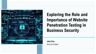 Exploring The Role And Importance Of Website Penetration Testing In Business Security PPT Presentation ACP