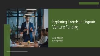 Exploring Trends In Organic Venture Funding PPT Structure AT