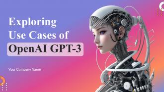 Exploring Use Cases Of OpenAI GPT 3 ChatGPT CD V
