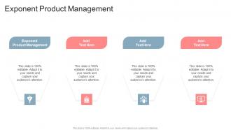 Exponent Product Management In Powerpoint And Google Slides Cpb