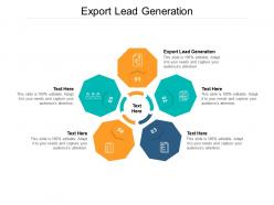 Export lead generation ppt powerpoint presentation show example topics cpb
