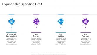 Express Set Spending Limit In Powerpoint And Google Slides Cpb