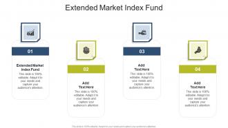 Extended Market Index Fund In Powerpoint And Google Slides Cpb