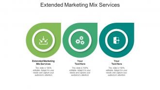 Extended marketing mix services ppt powerpoint presentation infographics influencers cpb