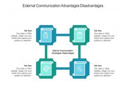 External communication advantages disadvantages ppt powerpoint presentation layouts design ideas cpb