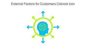 External Factors For Customers Colored Icon In Powerpoint Pptx Png And Editable Eps Format