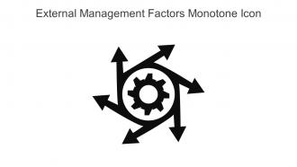External Management Factors Monotone Icon In Powerpoint Pptx Png And Editable Eps Format