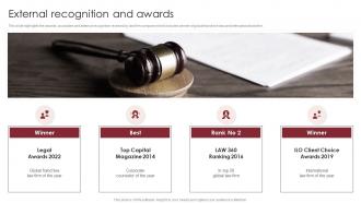 External Recognition And Awards Global Legal Services Company Profile Ppt Styles Infographic Template