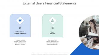 External Users Financial Statements In Powerpoint And Google Slides Cpb