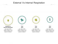 External vs internal respiration ppt powerpoint presentation show slides cpb