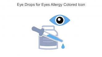 Eye Drops For Eyes Allergy Colored Icon In Powerpoint Pptx Png And Editable Eps Format